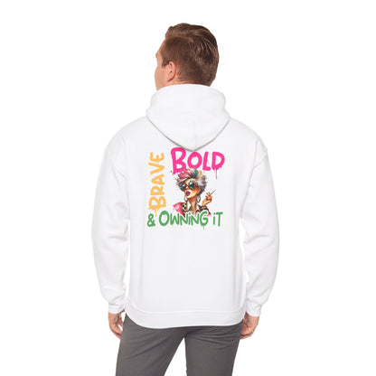 Bold • Brave • Owning It – Sassy Empowerment Hoodie