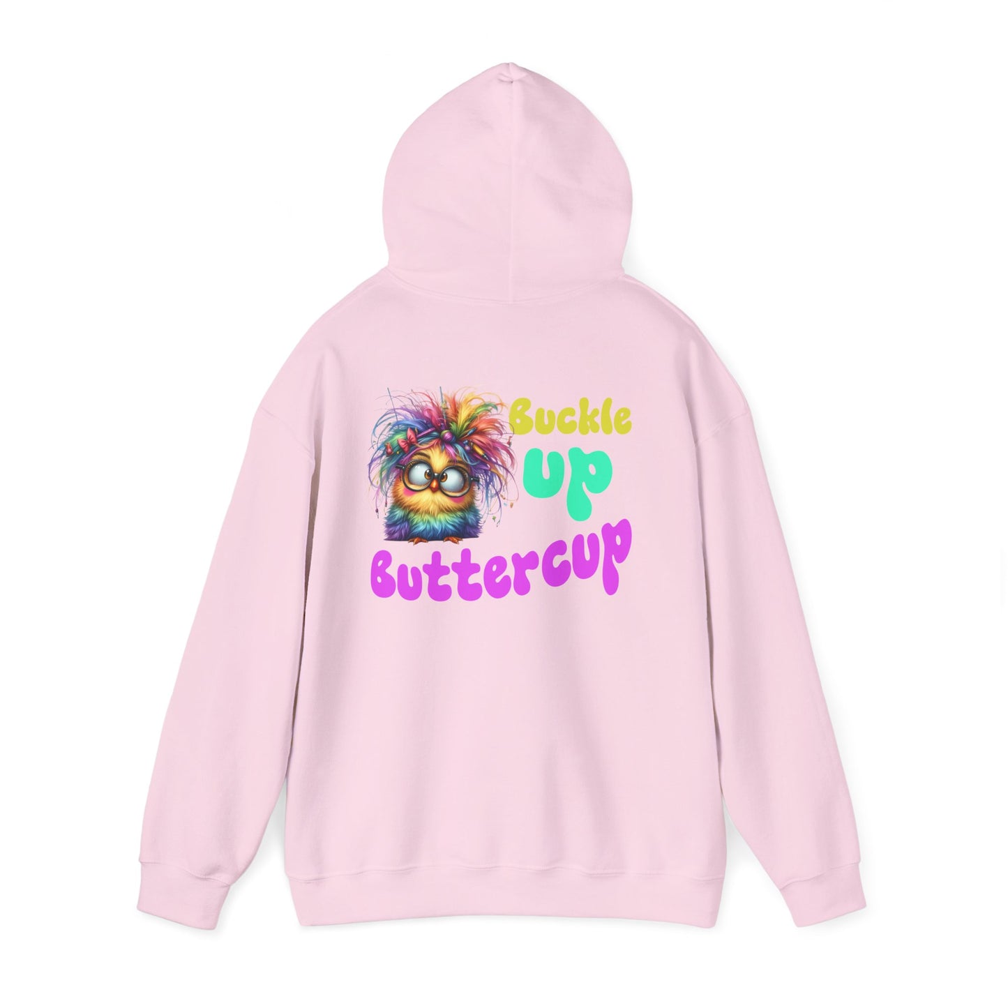 Buckle Up Buttercup – Sassy Confidence Hoodie