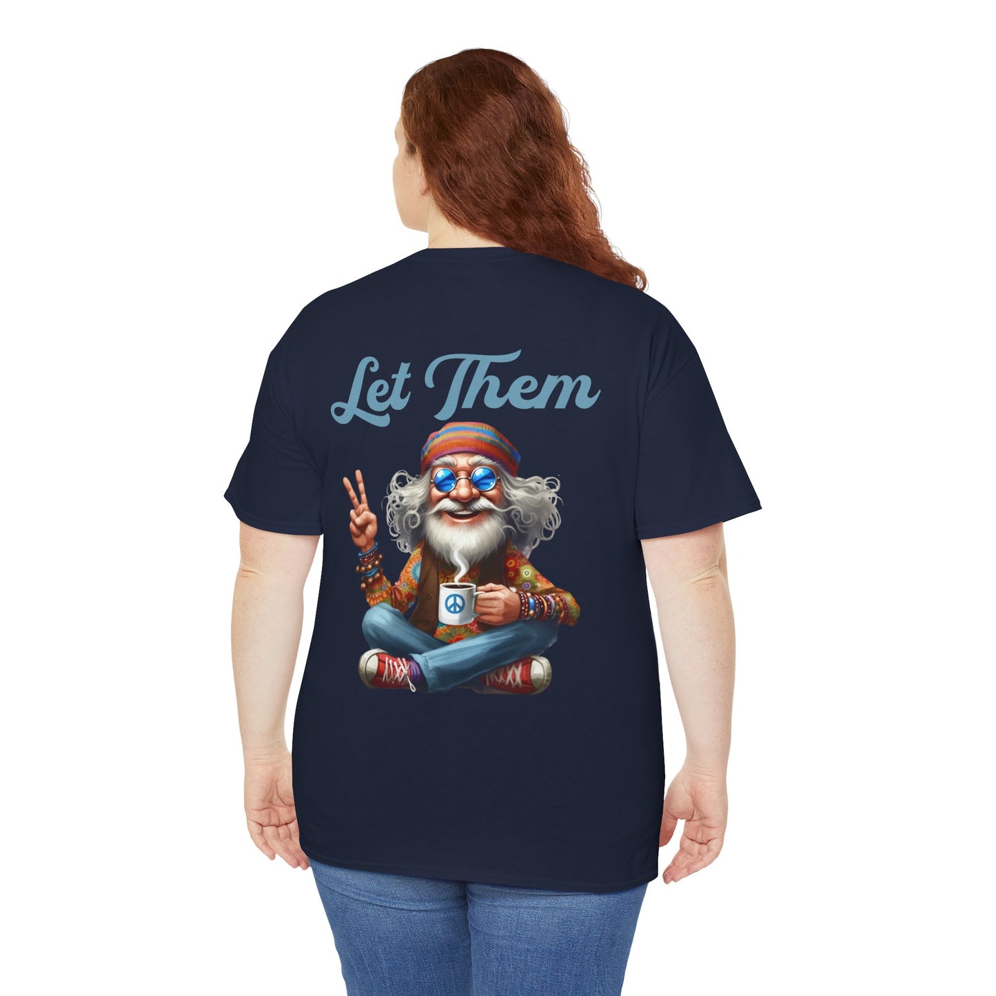 Let Them – Spiritual Wisdom Meditation T-Shirt
