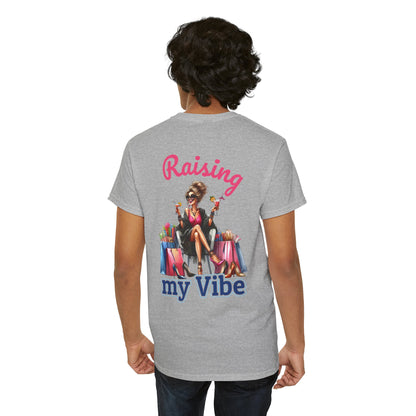 Raising My Vibe – Cool & Sophisticated Lady Graphic T-Shirt