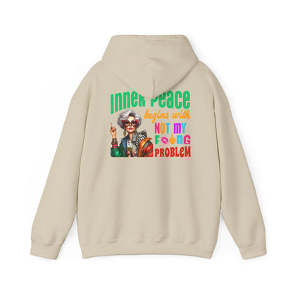 Inner Peace Begins With… Not My F*cking Problem – Bold Empowerment Hoodie