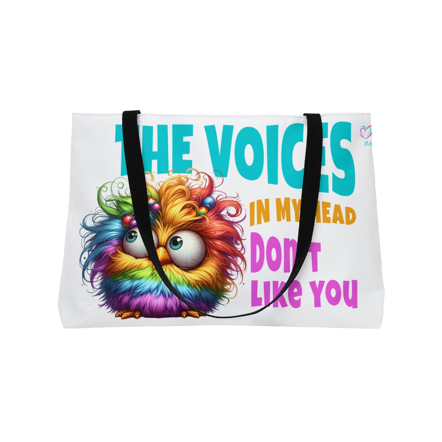 Weekender Tote Bag — 'The Voices in My Head Don't Like You' Funny Rainbow Chick Travel Tote